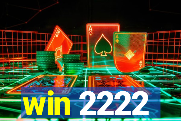 win 2222